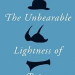Download The Unbearable Lightness Of Being PDF Free EBook