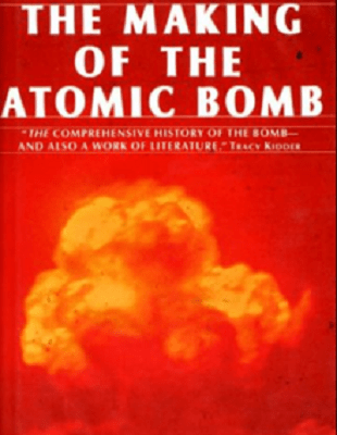 The Making of the Atomic Bomb PDF