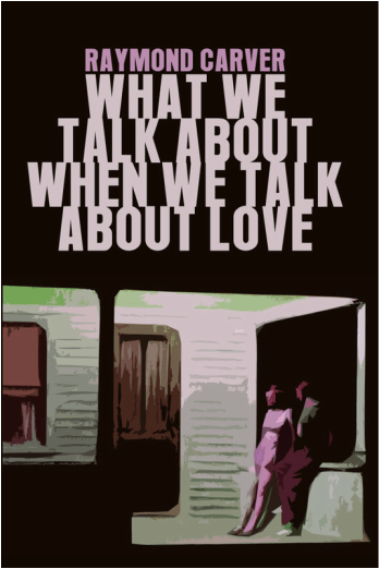 What We Talk About When We Talk About Love PDF