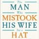 The Man Who Mistook His Wife for A Hat PDF