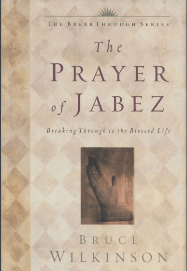 The Prayer of Jabez: Breaking Through to the Blessed Life PDF