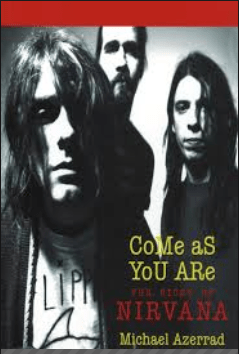 Come as You Are: The Story of Nirvana PDF