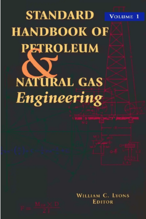 Standard Handbook of Petroleum & Natural Gas Engineering PDF