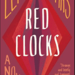 Download Red Clocks Pdf EBook Free