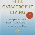 Download Full Catastrophe Living Pdf EBook Free