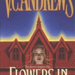 Download Flowers in the Attic Pdf EBook Free