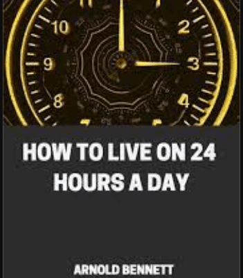 How to Live on 24 Hours a Day Pdf